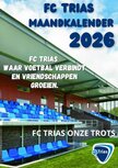 D&eacute; (maand) kalender voor d&eacute; echte FC Trias fan!